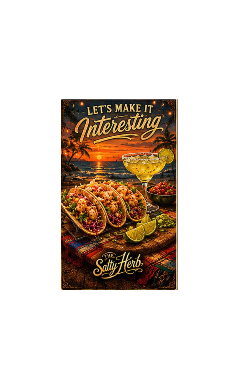 Promotional poster for 'The Salty Herb' with tacos and a margarita on a beach sunset background.